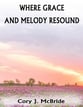 Where Grace and Melody Resound Concert Band sheet music cover